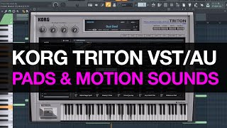 KORG Triton VST  Pads and Motion Synth Sounds Demo  No Talking [upl. by Navonod]