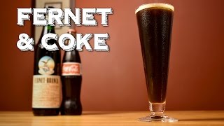 Fernet amp Coke aka Fernet con Coca  How to Make the Famous Argentinian Cocktail [upl. by Nirrad]