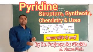 Pyridine  Structure Synthesis Chemistry and Medicinal Uses of Pyridine  In Simple amp Easy way [upl. by Nerita756]