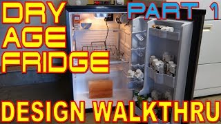 Part 1  DIY Dry Age Beef Fridge  Design Walkthru [upl. by Nelie136]