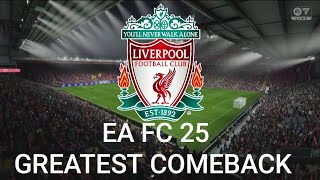 EA FC 25  GREATEST COMEBACK   ONLINE SEASON  LIVERPOOL  GAMEPLAY [upl. by Melanie]