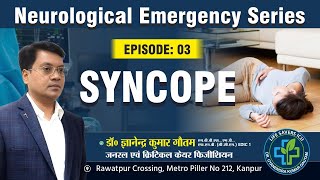 Neurological Emergency Series Episode 3  Syncope  Best intensivist in kanpur [upl. by Inttirb]