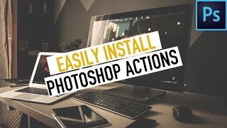 How to Install Actions in Photoshop CC 2019 [upl. by Afira33]