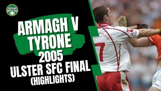 Armagh v Tyrone 2005 Ulster SFC Final Highlights [upl. by Fayette790]