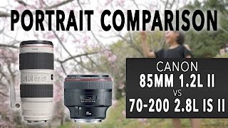 Canon 85mm 12L II vs 70200 28L IS II Portrait Comparison  5D mark IV [upl. by Asertal]