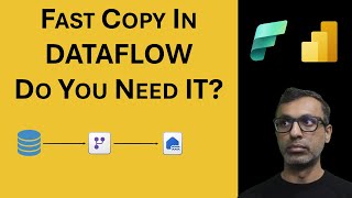 What is FAST COPY  Explained msfabric powerbi dataflow [upl. by Ainod]