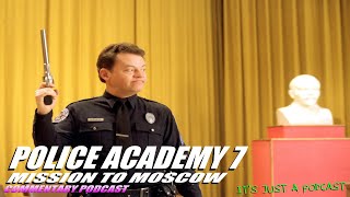 Police Academy Mission To Moscow Full Feature Film Commentary Policeacademy7 [upl. by Vevina261]