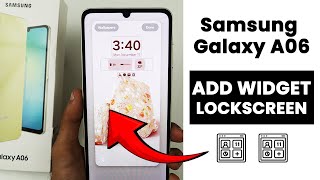 How to Add Widget On LockScreen In Samsung Galaxy A06  Widget Settings [upl. by Saidnac]