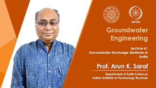 Lecture 61 Groundwater Recharge Methods in India [upl. by Teyugn633]