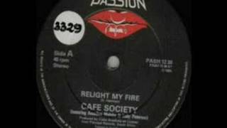 CAFE SOCIETY  Relight My Fire 1984 [upl. by Khajeh]