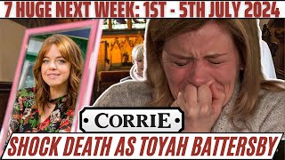 7 Huge Coronation Street Spoilers Next week July 15 2024  Shock death as Toyah Battersby [upl. by Naxor]