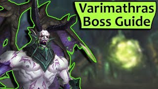 Varimathras Raid Boss Guide  Heroic Normal Antorus Burning Throne Strategy [upl. by Adda]