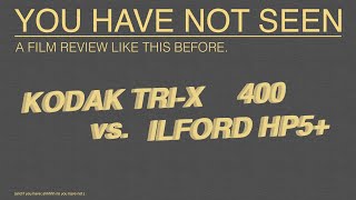 a serious film review  ilford hp5 vs kodak tx400 [upl. by Mcclelland]