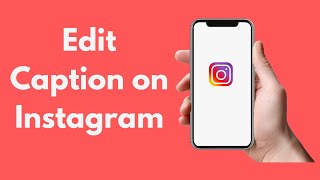 How to Edit Caption on Instagram 2021 [upl. by Schreib192]