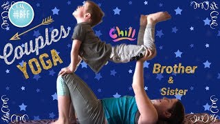 COUPLES YOGA CHALLENGE Brother and Sister [upl. by Eitak]