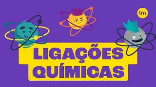 Ligações químicas Tipos e Características [upl. by Puritan]