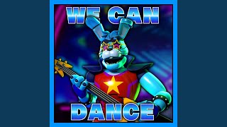 We Can Dance [upl. by Thedrick]