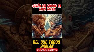 Chaac DIOS MAYA ¿Quién es  chaac poseidon short [upl. by Wagner]