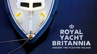 Royal Yacht Britannia Aboard the Floating Palace 2023 [upl. by Retnuh294]