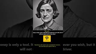 Ayn Rand Quote Money is a Tool Not a Replacement [upl. by Anav]