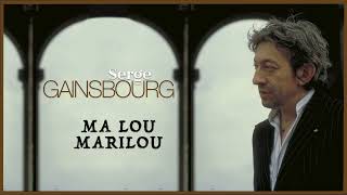 Serge Gainsbourg  Ma Lou Marilou Official Audio  Version Alternative [upl. by Stockton]