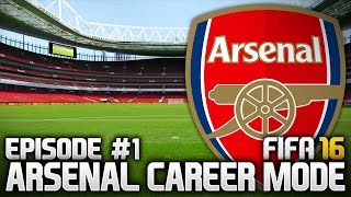 FIFA 16 ARSENAL CAREER MODE 1  LETS DO THIS [upl. by Adnanref640]