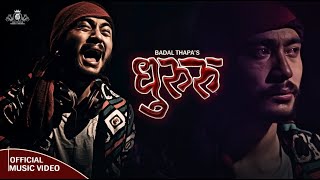 BADAL THAPA DHURURU  धुरुरु OFFICIAL VIDEO  NEW NEPALI SONG 2021 [upl. by Fox228]