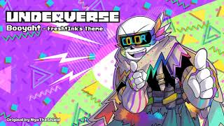 Underverse OST  Booyah FreshInks Theme [upl. by Moffit808]