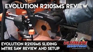 Evolution R210SMS  sliding mitre saw review and setup [upl. by Cavanaugh]