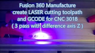 Fusion 360 create LASER toolpath and GCODE for CNC 3018 [upl. by Aihsele]