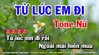 Karaoke Từ Lúc Em Đi  Tone Nữ  Anh Bằng  Nhạc Sống Mới  Huỳnh Lê [upl. by Yenhpad]