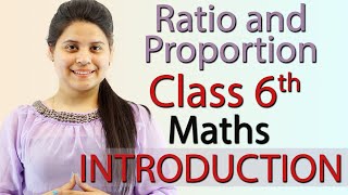 Introduction  Ratio and Proportion  Chapter 12  Class 6th Maths [upl. by Miltie635]