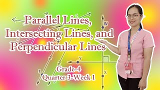 PARALLEL LINES INTERSECTING LINES AND PERPENDICULAR LINES  GRADE4 QUARTER 3WEEK 1 [upl. by Nyrahs]