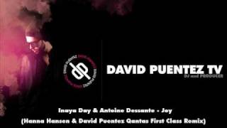 Inaya Day amp Antoine Dessante  Joy Hanna Hansen amp David Puentez Qantas First Class Remix [upl. by Reckford]