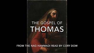 The Gospel of Thomas  Full Audio Book  Nag Hammadi  Read By Cory Dow [upl. by Alicsirp]