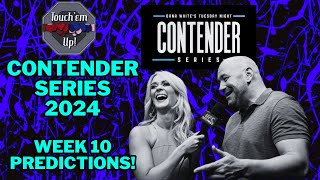 Contender Series 2024 WEEK 10 Predictions and Breakdown  DWCS [upl. by Oriaj]