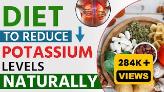 Diet to Reduce Potassium Levels Naturally [upl. by Alien]