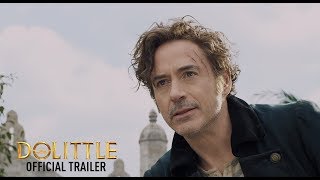 Dolittle  Official Trailer [upl. by Kilbride]