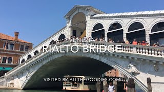 Rialto Bridge Venice  allthegoodiescom [upl. by Jenei]