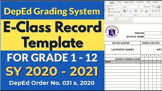 EClass Record for Grade 1  12 SY 20202021 with SAMPLE TEMPLATE [upl. by Neri]