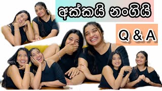 අක්කයි නන්ගියි Q and A [upl. by Ahmad]