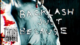 NAPALM DEATH  Backlash Just Because Lyric Video [upl. by Favrot324]