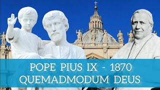 QUEMADMODUM DEUS ● PIUS IX [upl. by Fredelia]