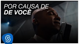 Alexandre Pires  Por Causa De Você Vídeo Oficial [upl. by Spatola]