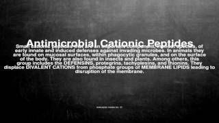 Medical vocabulary What does Antimicrobial Cationic Peptides mean [upl. by Atnes]