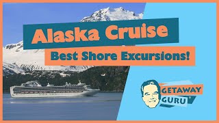 The Best Alaska Cruise Shore Excursions [upl. by Alane]