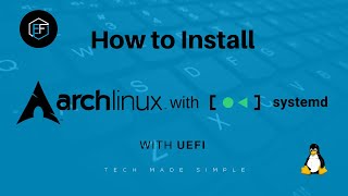 How to install Arch Linux with the systemdboot bootloader [upl. by Ayikaz]