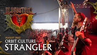 ORBIT CULTURE  Strangler  Live Bloodstock 2022 [upl. by Willis]