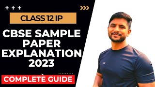 Informatics Practices Class 12  CBSE Sample Paper Explanation [upl. by Yendahc]