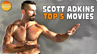 SCOTT ADKINS TOP 5 Movies  Trailer Compilation [upl. by Nollat438]